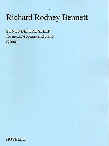 Lägg i varukorgen Richard Rodney Bennett: Songs Before Sleep (Mezzo-Soprano)