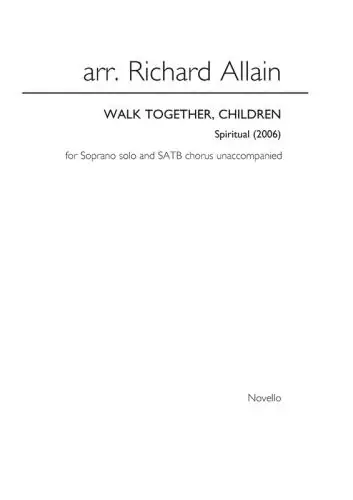 Richard Allain: Walk Together, Children Kampanj