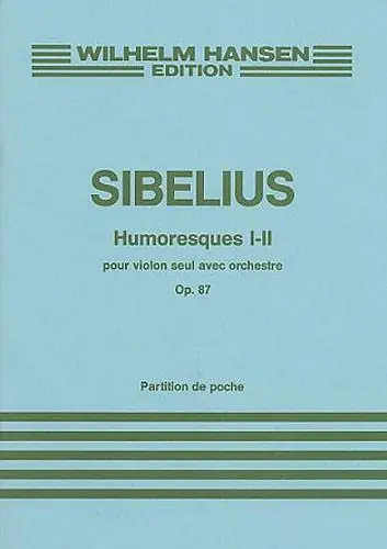 Jean Sibelius: Humoresques I - II Op.87 (Miniature Score) Outlet